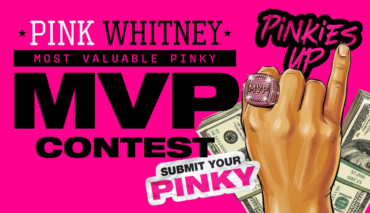 Pink WHitney™ Most Valuable Pinky MVP Contest